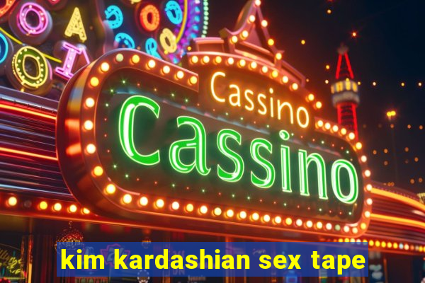 kim kardashian sex tape